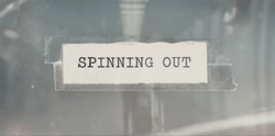 Spinning Out